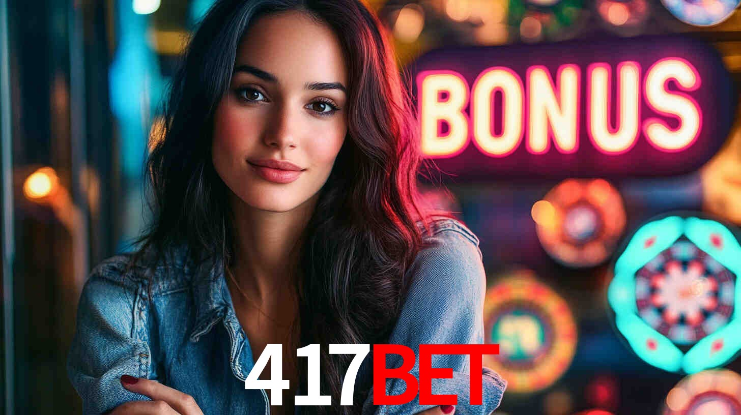 417bet - Confiável-de Casino Online Brasil - 417bet.com